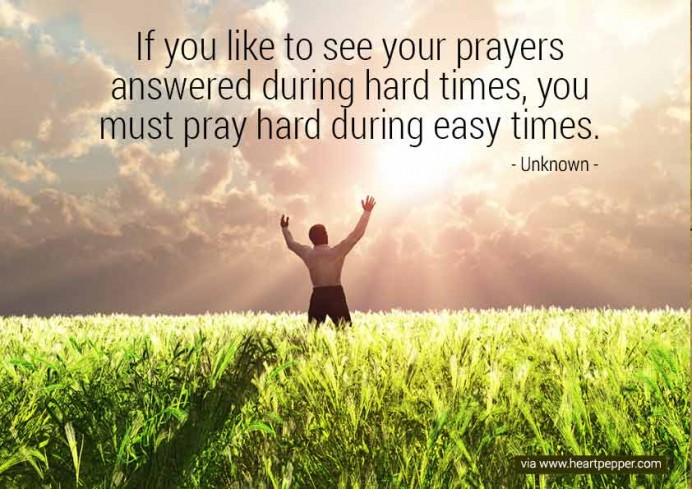 Praying during easy times